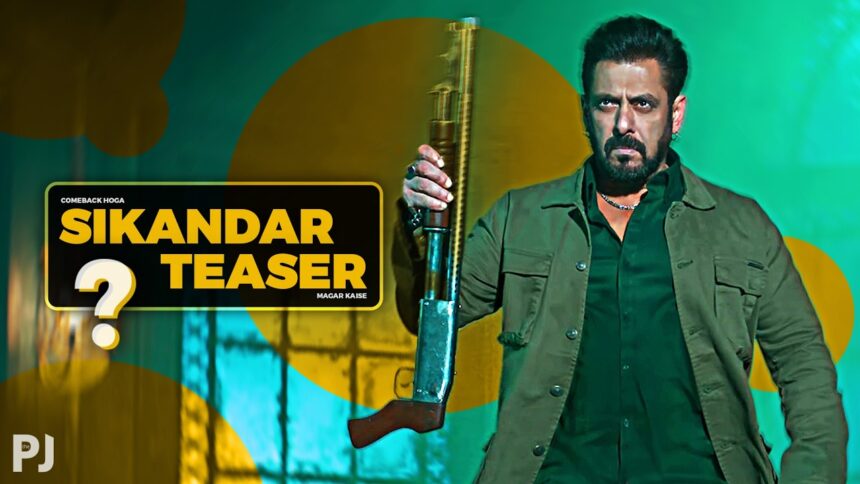 Sikandar Teaser